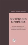 Sociedades e poderes: o poder intransitivo dos movimentos sociais globais como emergentes atores não estatais