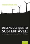 Desenvolvimento sustentável: considerações econômicas, jurídicas e filosóficas