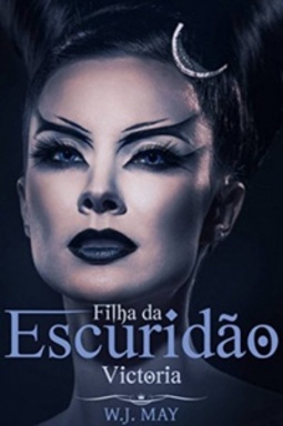 Victoria, A Filha da Escuridão (As Filhas da Escuridão #1)