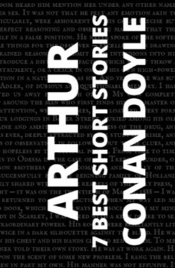 7 best short stories by Arthur Conan Doyle