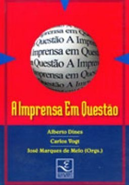 A Imprensa em Questão