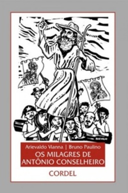 Os milagres de Antônio Conselheiro