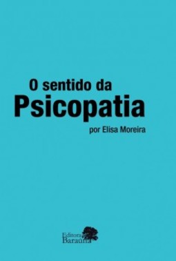 O sentido da psicopatia