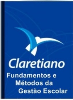 Fundamentos e Métodos da Gestão Escolar