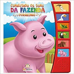 CONHECENDO OS SONS DA FAZENDA PORQUINHO