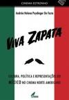Viva Zapata: Cultura, Política e Representações do México no Cinema Norte-Americano
