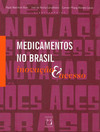 Medicamentos no Brasil: inovação e acesso