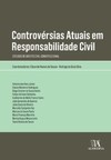 Controvérsias atuais em responsabilidade civil: estudos de direito civil-constitucional