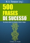 500 Frases de Sucesso