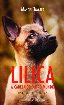 Lilica: a cadela de outro mundo