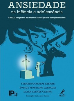 Ansiedade na infância e adolescência: SPADA: Programa de intervenção cognitivo-comportamental