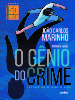 O gênio do crime - Edição comemorativa de 50 anos: uma aventura da turma do gordo