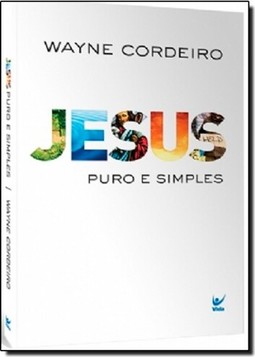 Jesus Puro E Simples