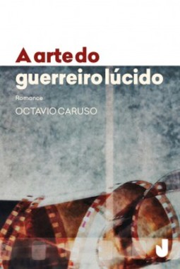 A arte do guerreiro lúcido