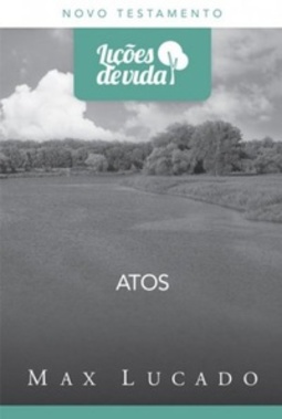 Série Lições de Vida - Atos