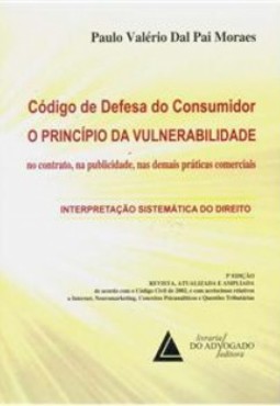 Código de Defesa do Consumidor o Princípio da Vulnerabilidade