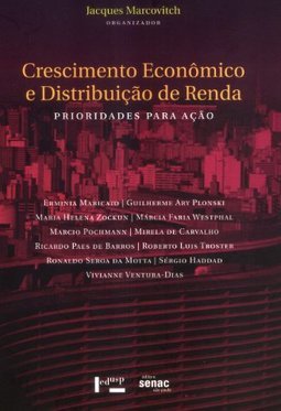 Crescimento Econômico e Distribuição de Renda: Prioridades para Ação