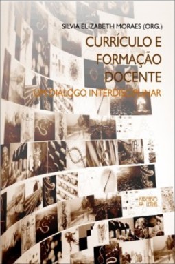 Currículo e formação docente: um diálogo interdisciplinar