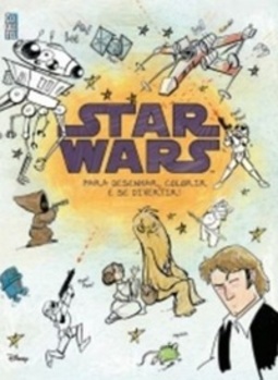 Star Wars para desenhar, colorir e se divertir