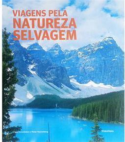 Viagens pela Natureza Selvagem
