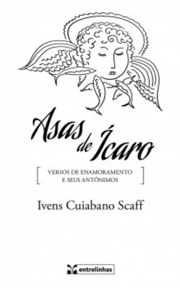 Asas de Ícaro: versos de enamoramento e seus antônimos