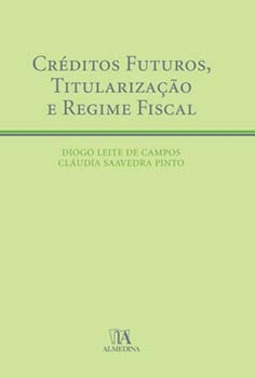Créditos futuros, titularização e regime fiscal