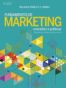 Fundamentos de marketing: conceitos e práticas