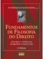 Fundamentos de Filosofia do Direito: da Antiguidade a Nossos Dias
