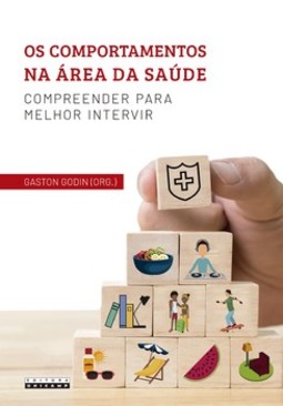 Os comportamentos na área da saúde: compreender para melhor intervir