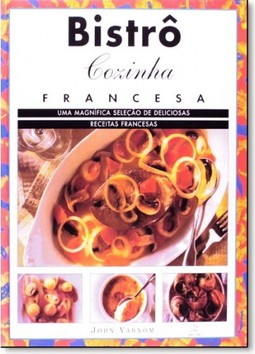 Bistrô: Cozinha Francesa