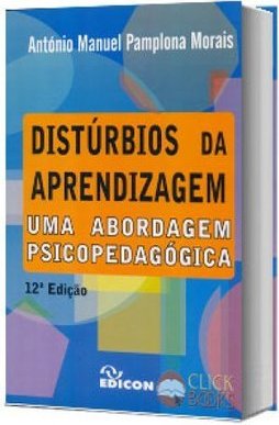 Distúrbios da Aprendizagem: uma Abordagem Psicopedagógica