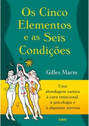 Cinco Elementos e as Seis Condições, Os