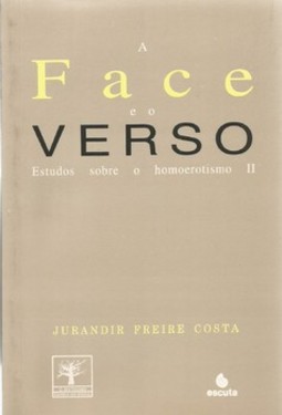 A face e o verso: estudos sobre o homoerotismo II