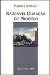Razoável Duração do Processo