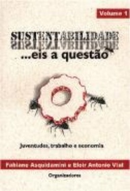 Sustentabilidade...eis a questão