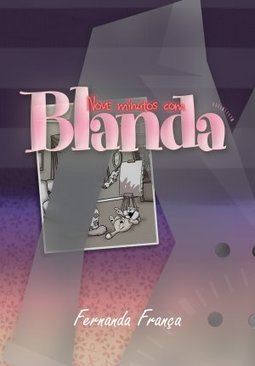 NOVE MINUTOS COM BLANDA