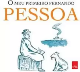 O Meu Primeiro Fernando Pessoa