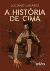 A história de cima