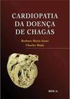 A Cardiopatia da Doença de Chagas