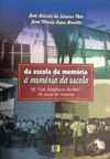 Da escola da memória à memória da escola