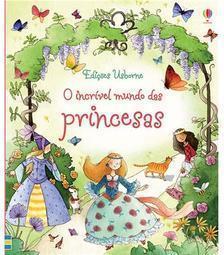 O Incrível Mundo das Princesas