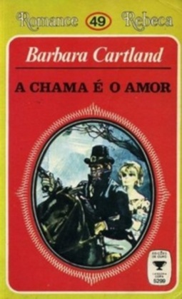 A chama é o amor (Coleção Rebeca #5299)