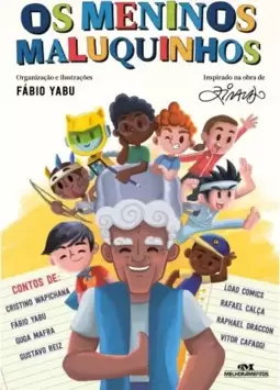Os Meninos Maluquinhos