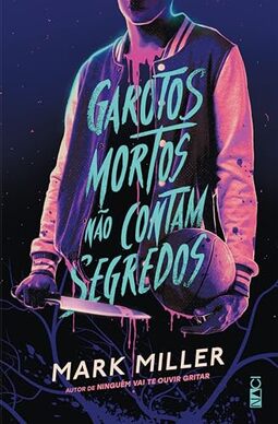 Garotos mortos não contam segredos