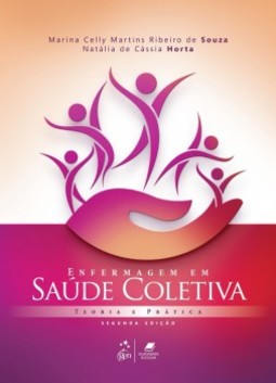 Enfermagem em saúde coletiva: Teoria e prática