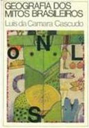 Geografia dos Mitos Brasileiros