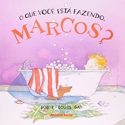 O QUE ESTA FAZENDO MARCOS
