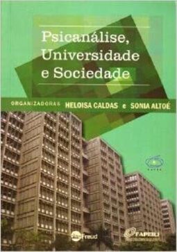 Psicanálise, universidade e sociedade