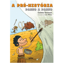 A PRE-HISTORIA PASSO A PASSO