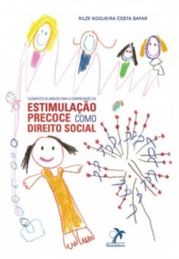 Elementos de análise para a compreensão da estimulação precoce como direito social